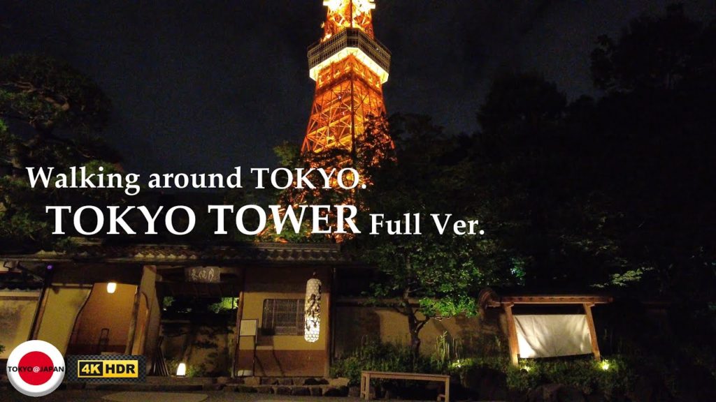 【TOKYO YouTube】TOKYO TOWER 🗼Full Ver. walking tour Japan travel  Tokyo city 東京タワー 散歩