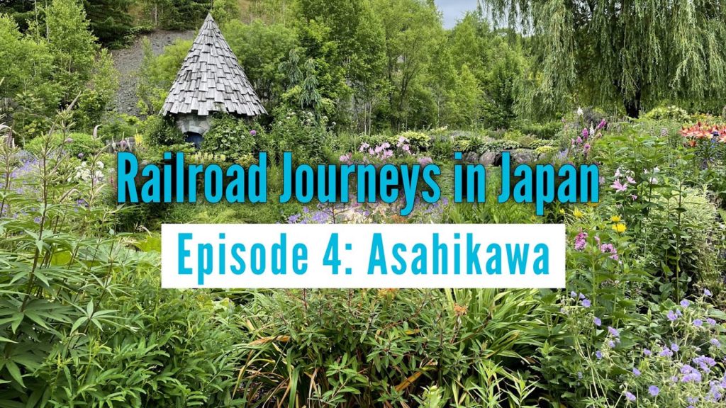 Railroad Journeys in Japan | Episode 4: Asahikawa, Hokkaido Railroad Journeys in Japan | Episode 4: Asahikawa, Hokkaido