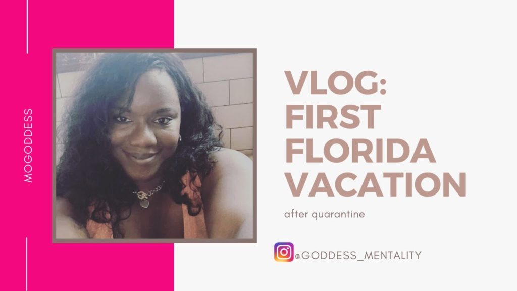 VLOG: First Florida Vacation after Quarantine