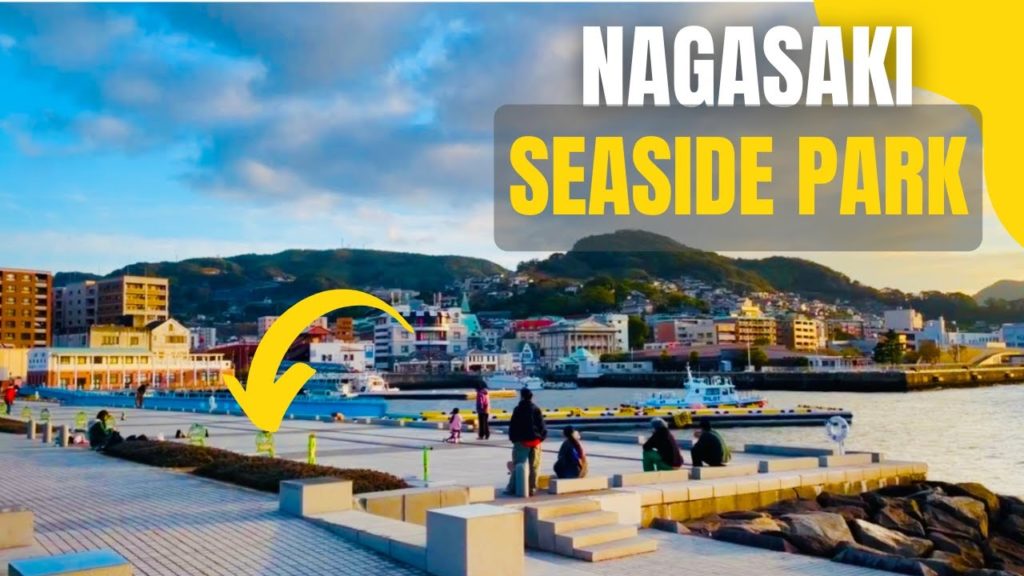 NAGASAKI SEASIDE PARK – TOP RATED TOURIST ATTRACTION IN NAGASAKI |4K HDR | 4K JAPAN WALK TOUR 2022 NAGASAKI SEASIDE PARK - TOP RATED TOURIST ATTRACTION IN NAGASAKI |4K HDR | 4K JAPAN WALK TOUR 2022