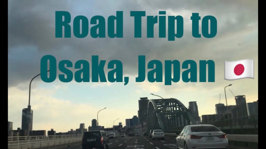 Weekend Road Trip to Osaka, Japan with the family