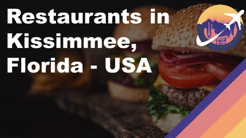 Restaurants in Kissimmee, Florida - USA