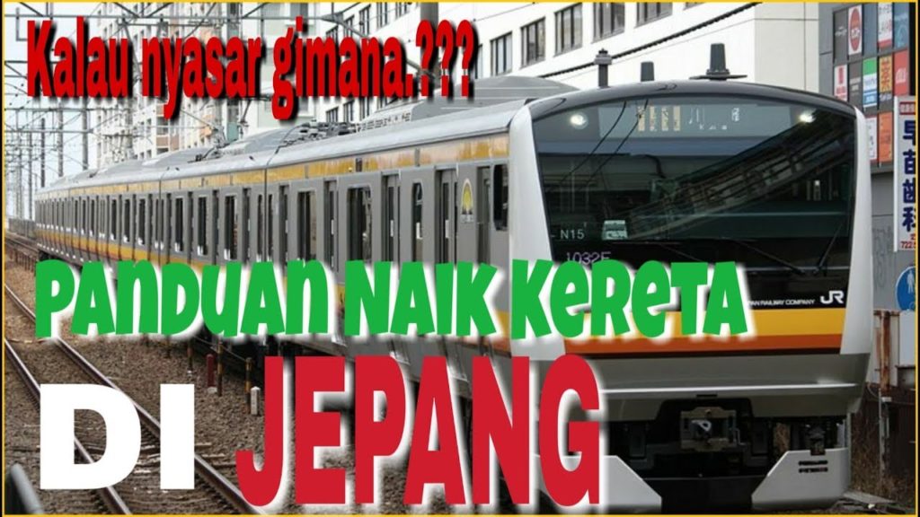 CARA NAIK KERETA DI JEPANG #KhususPemula