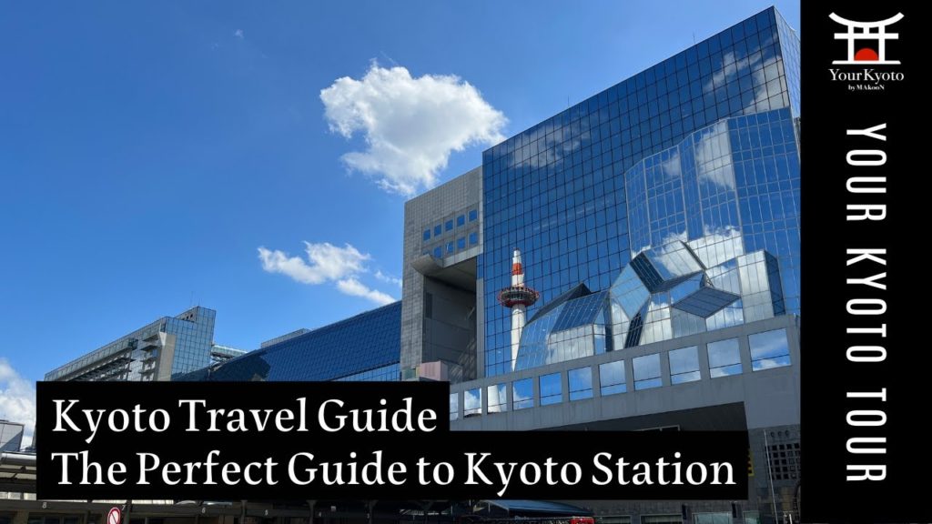 [4K] Kyoto Travel Guide: The Perfect Guide of Kyoto Station. Amazing Entertainment District!!