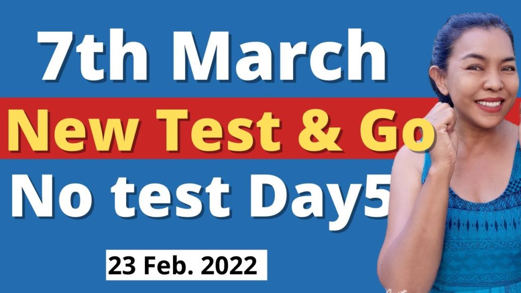 New Test & Go must arrive on 7th March