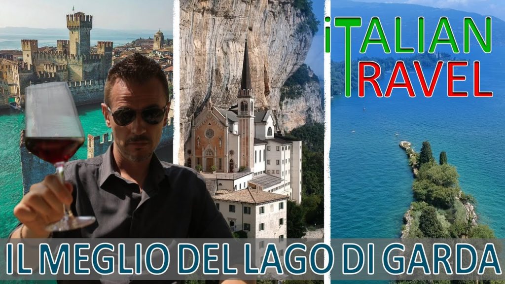 LAGO DI GARDA | IL MEGLIO DEI LUOGHI PIU' BELLI!