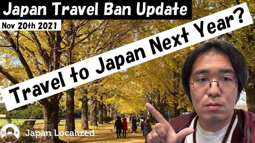 Japan Travel Ban Update Nov 20 | Travel to Japan Next Year? | Japan Travel Visa Japan Travel Ban Update Nov 20 | Travel to Japan Next Year? | Japan Travel Visa