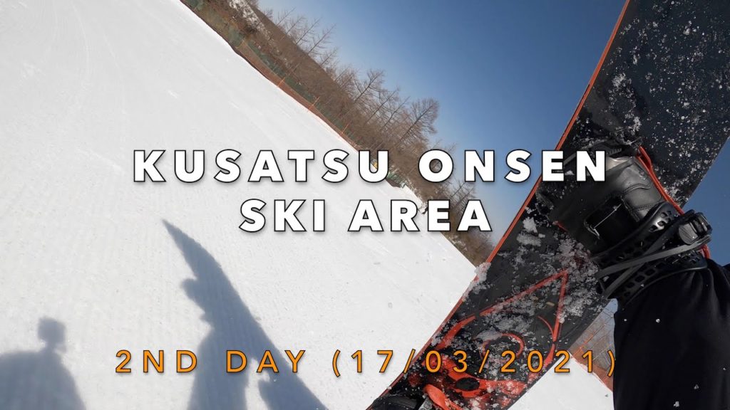 Kusatsu Onsen Ski Area(2nd day) : Kusastu Ski Tour Pt.3