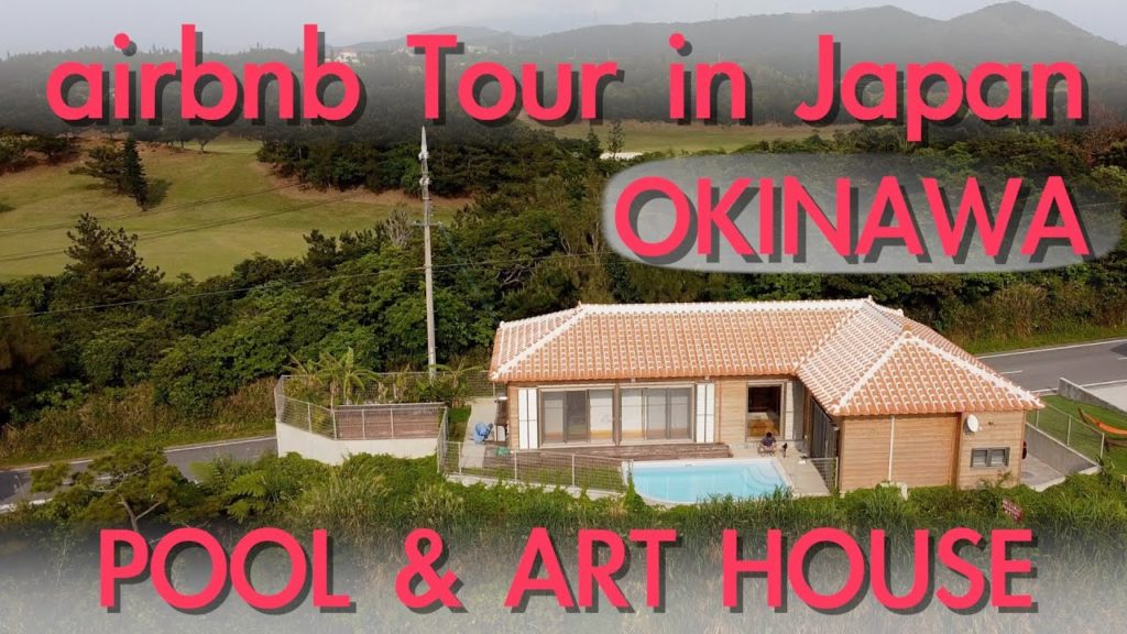 Airbnb Japan Okinawa Pool and Art House review!