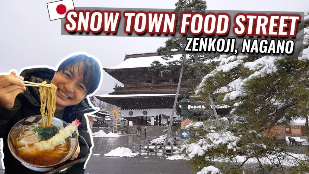 Snow Town Food Street and Beautiful Temple Covered by Snow "Zenkoji" in Nagano Ep.337