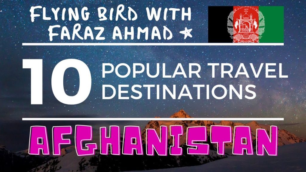 Top 10,Ten Popular Travel Destinations in Afghanistan