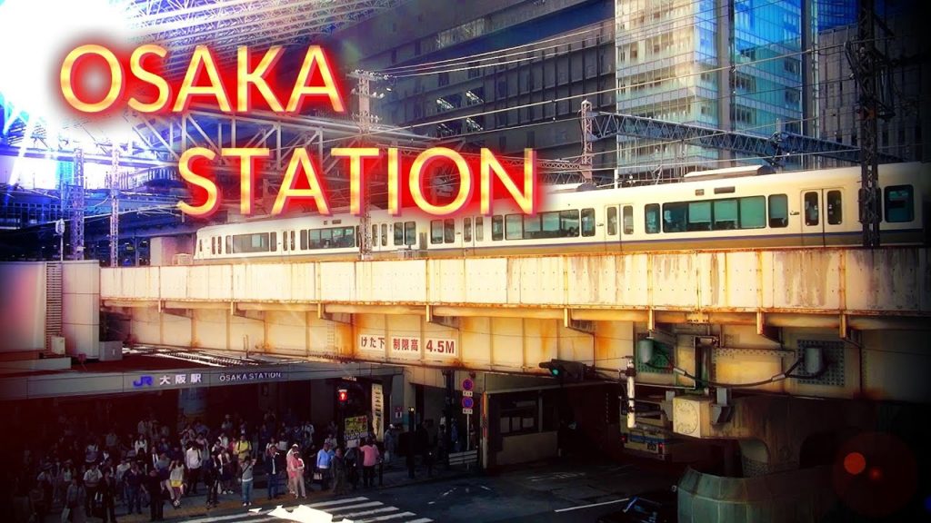 Osaka Station 大阪駅 / Osaka HD