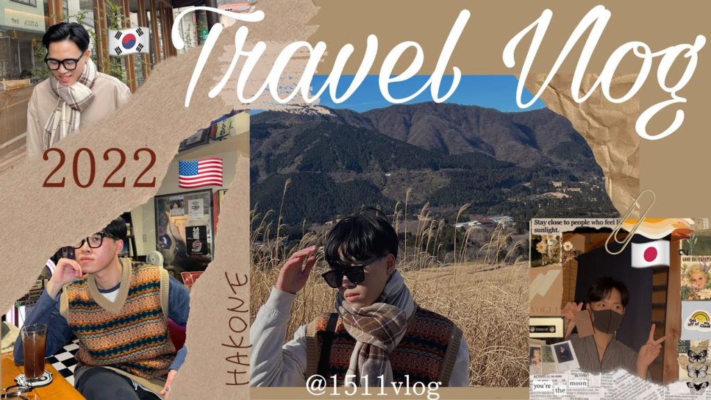 TRAVEL VLOG | Chuyến đi đầu tiên của năm 2022 | Hakone | 1511vlog