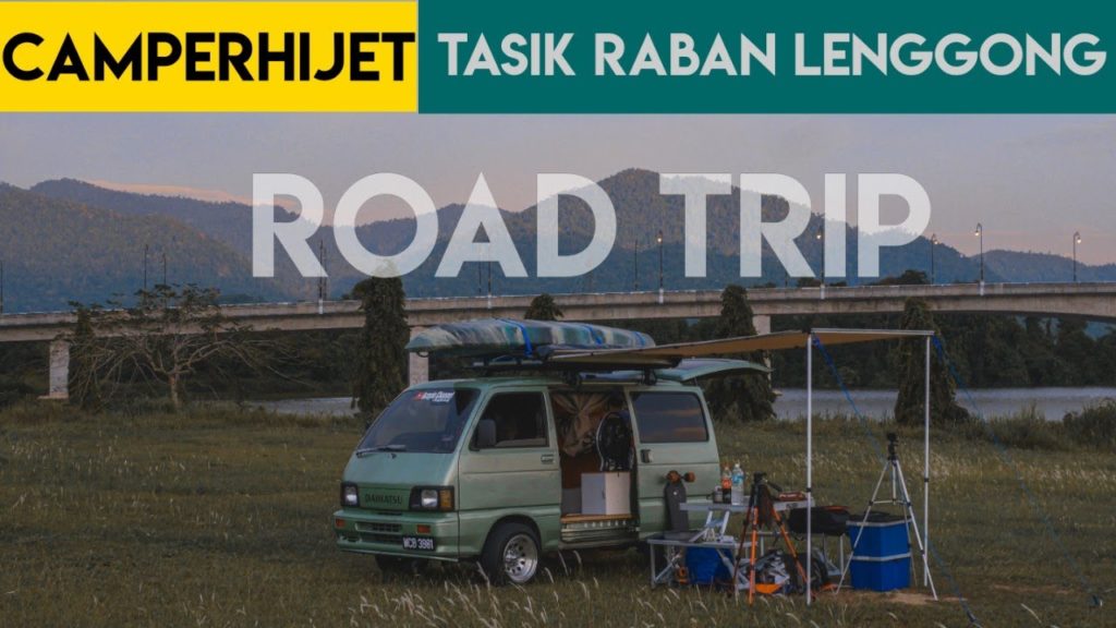 CAMPERVAN Malaysia | Bercamper di Tasik Raban & kayak | Daihatsu Hijet S85 ep1 Trip CAMPERVAN Malaysia | Bercamper di Tasik Raban & kayak | Daihatsu Hijet S85 ep1 Trip