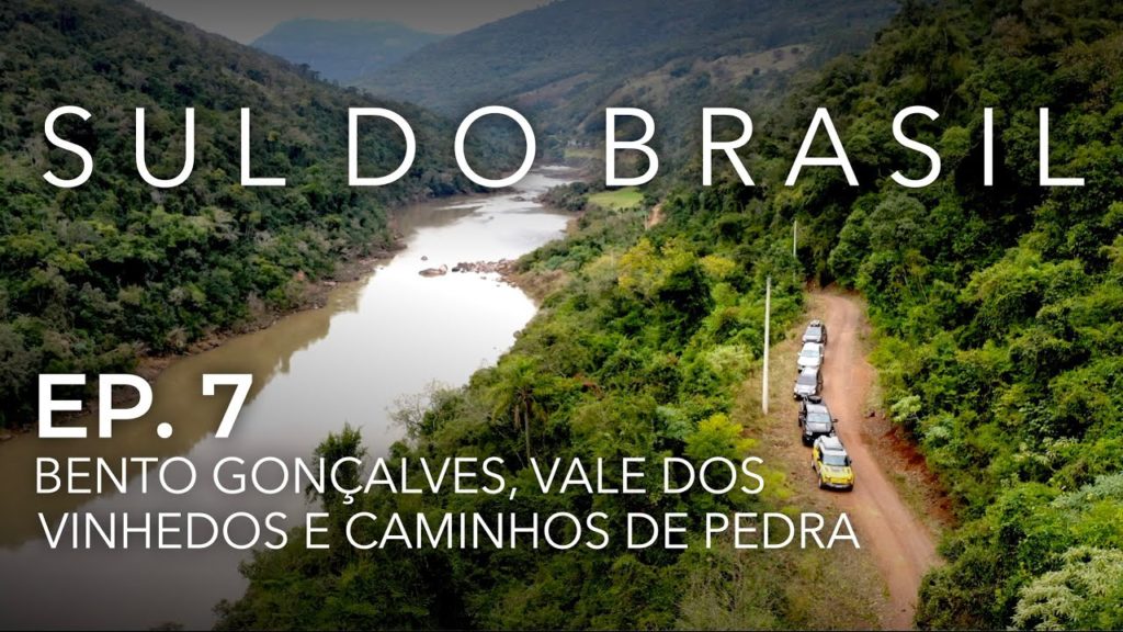 Ep.7: Bento Gonçalves, o Vale dos Vinhedos e o Caminhos de Pedra • Expedição Sul do Brasil 4x4