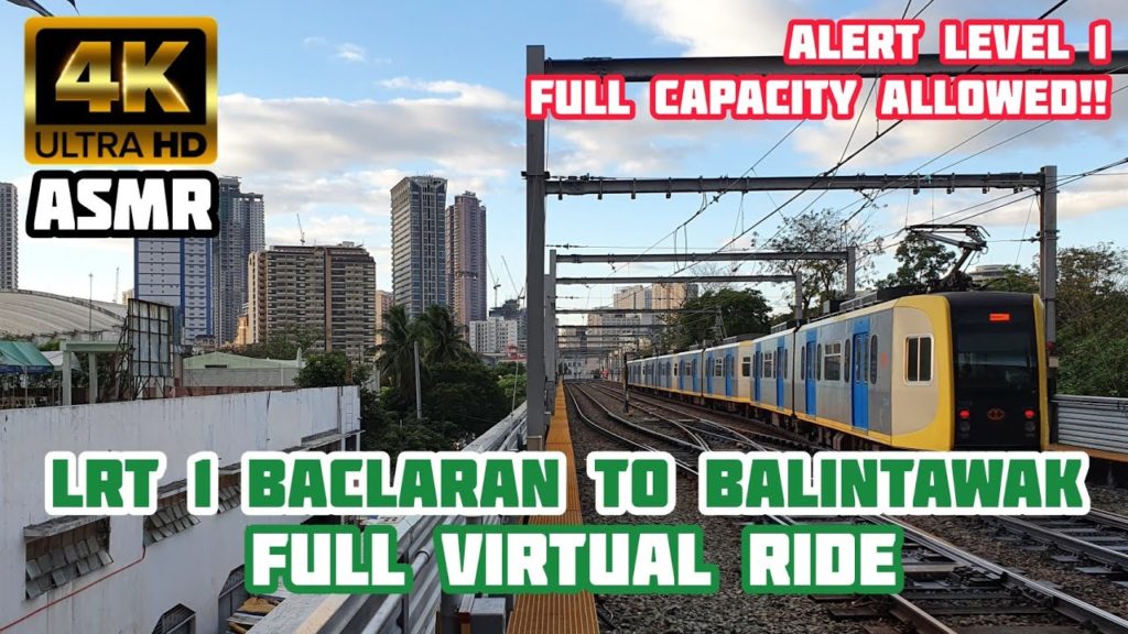 [4K] LRT 1 Baclaran to Balintawak FULL VIRTUAL RIDE - ALERT LEVEL 1 - Real Ambiance