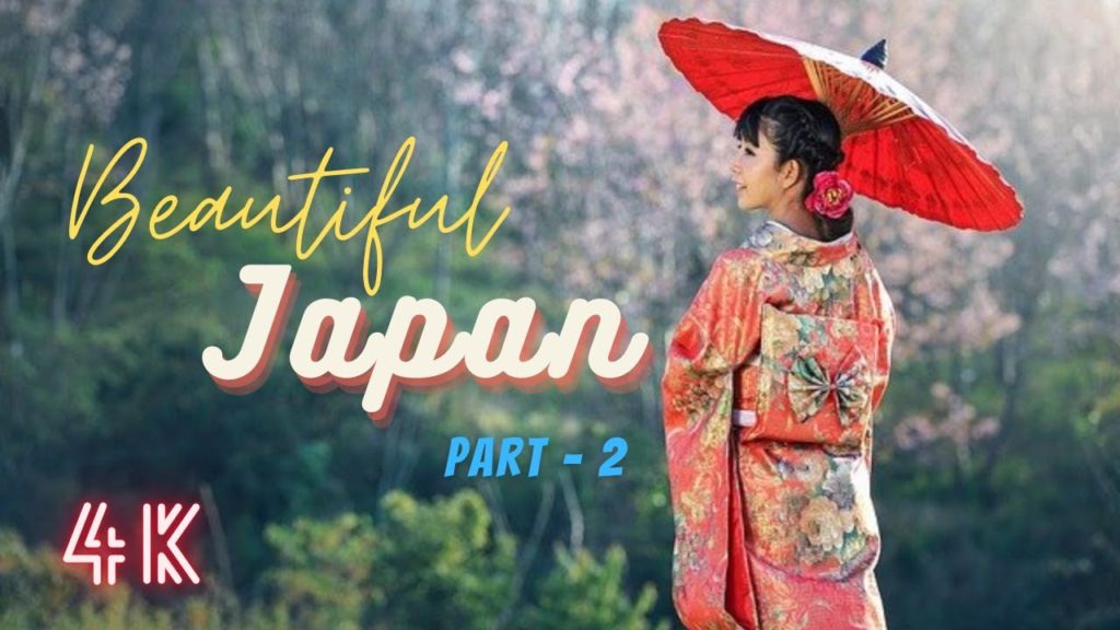 japan cities and beautiful places part2 japan tourism 4k #amazing_country_japan #अद्भुत_जापान