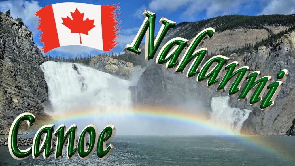 🛶 Canoeing the wild Nahanni River