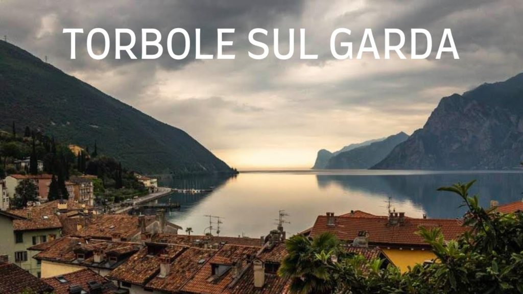 #Torbole sul Garda - Włoska Perełka