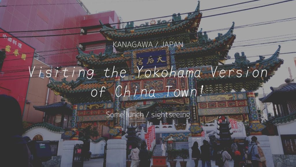 Visiting the Yokohama version of Chinatown! Apparently, Japan's Largest Chinatown! #1 Kanagawa