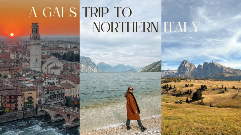 a gals trip to northern italy // verona, lake garda, dolomites & salzburg vlog a gals trip to northern italy // verona, lake garda, dolomites & salzburg vlog