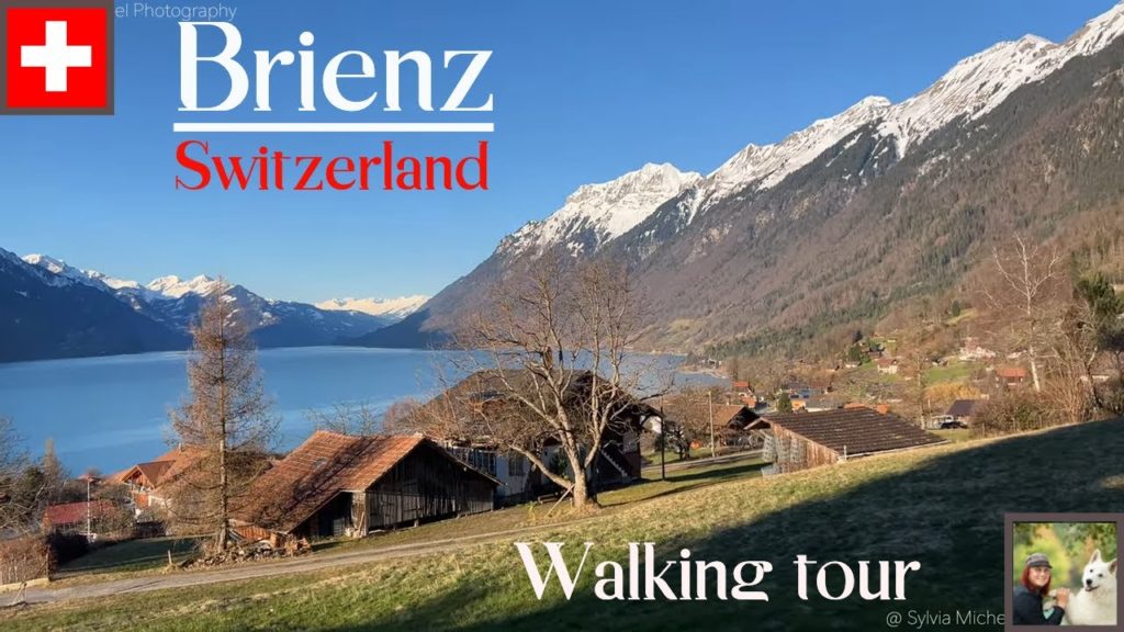 Brienz am See walking tour Switzerland 4K Brienz am See walking tour Switzerland 4K