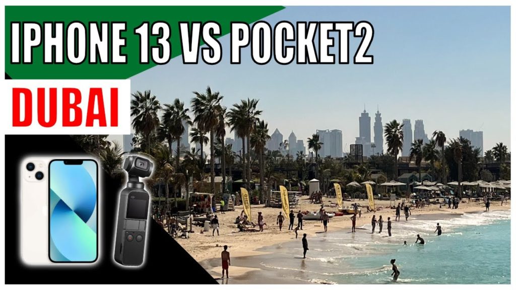 DJI Pocket 2 vs. iPhone 13 • Side-by-Side Comparison • Dubai 2022 • LaMer Beach • Creek • LowLight