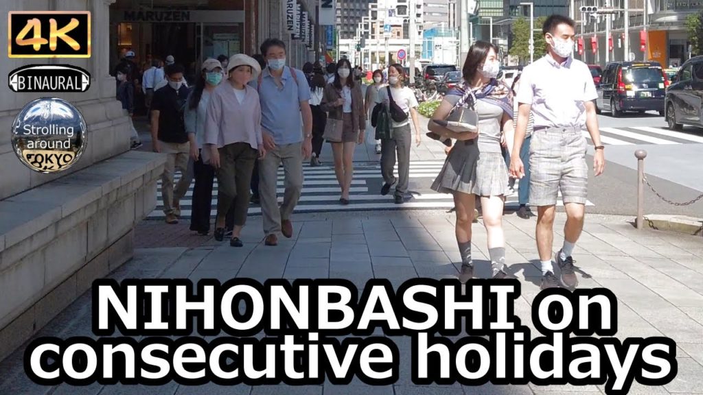 NIHONBASHI on consecutive holidays - 4K Tokyo Japan