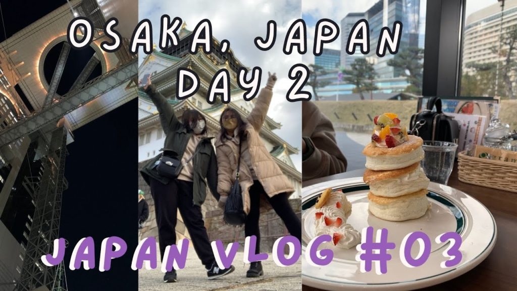 Japan Vlog: 03 | OSAKA DAY 2 | OSAKA CASTLE + UMEDA SKY BUILDING