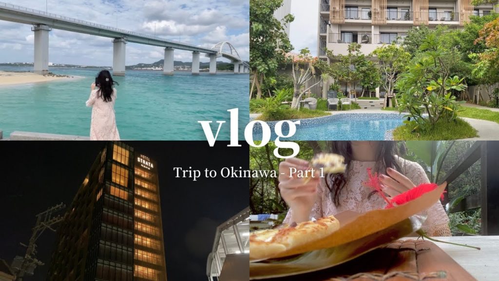 -vlog-沖縄旅行へ行った日のこと🌺|ホテル,カフェ,絶景スポット
