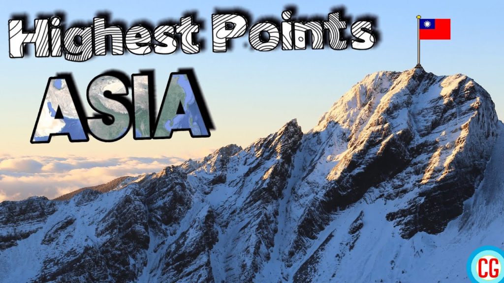 What is the Highest Point in Each Asian Country? What is the Highest Point in Each Asian Country?