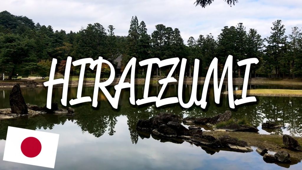 Hiraizumi – UNESCO World Heritage Site Hiraizumi - UNESCO World Heritage Site