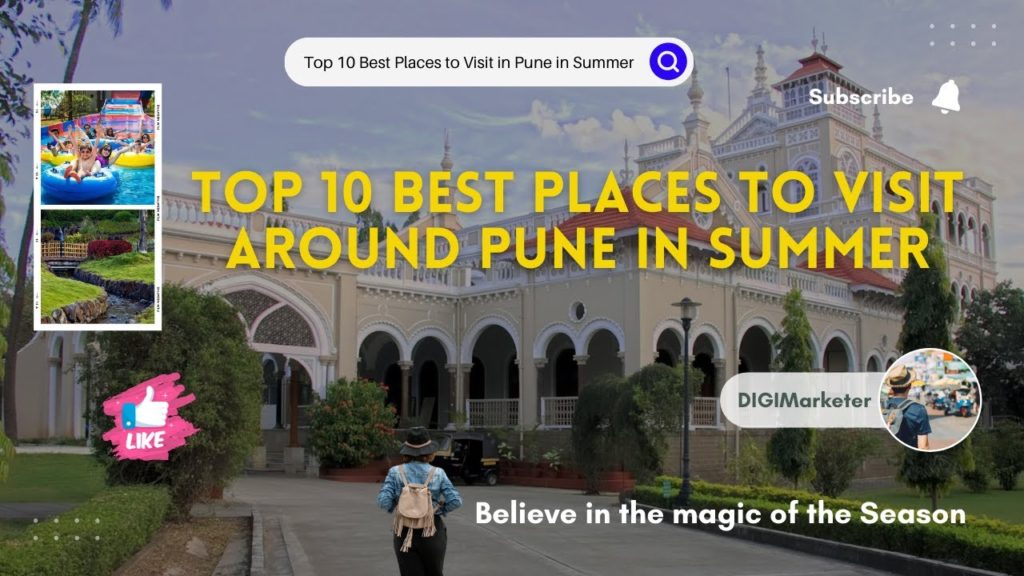 Top 10 Best Places to Visit Around Pune in Summer