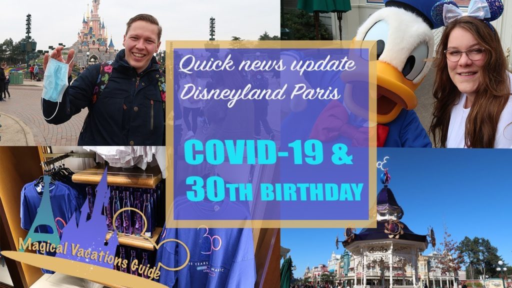 GOOD NEWS! News update Disneyland Paris - March 2022 (30th anniversary & Covid-19)
