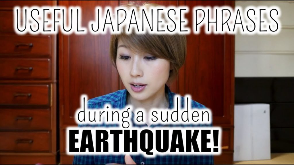 Emergency Japanese phrases! Earthquakes & natural disasters