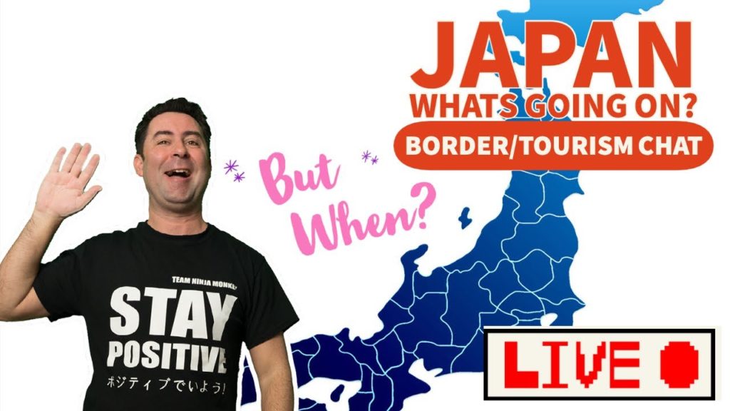 WHATS GOING ON IN JAPAN?  (Monkey Talk)  (Border, Tourism , Q&A & More )