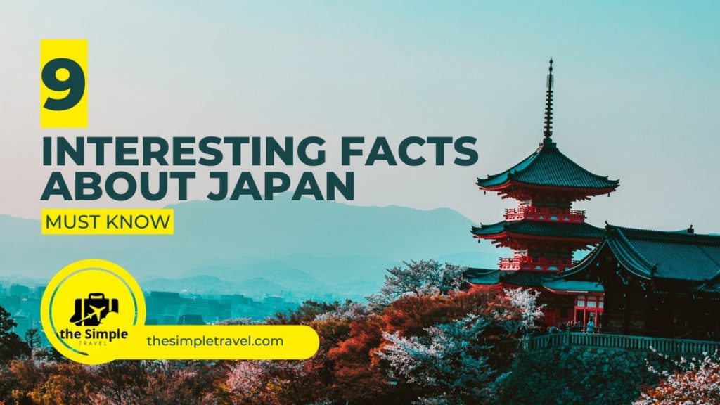 9 Interesting Facts about Japan 9 Interesting Facts about Japan