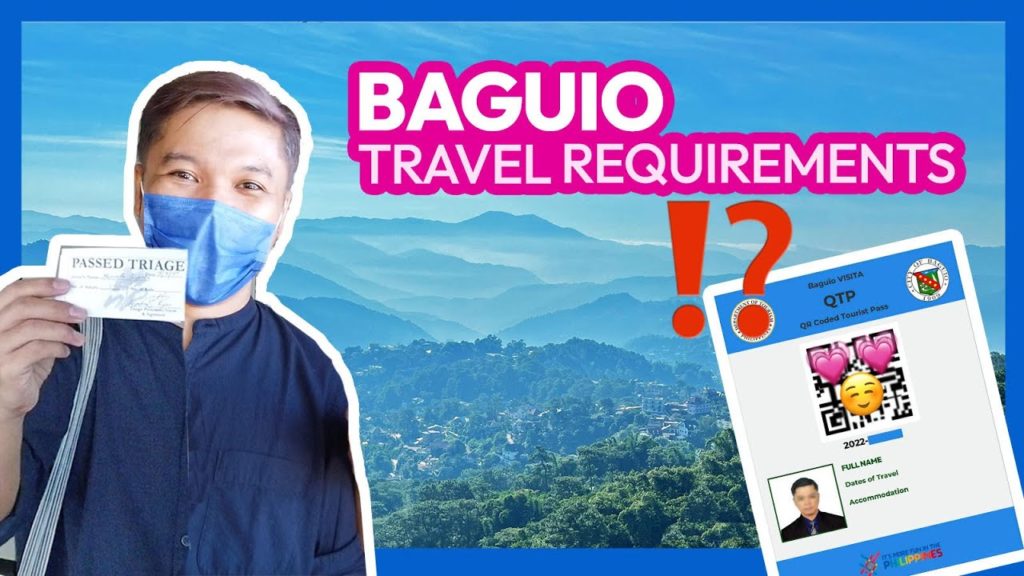 2022 BAGUIO TRAVEL REQUIREMENTS: How to Schedule, QTP & Triage Guide
