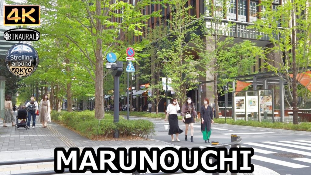 Walking along the calm fresh green streets of MARUNOUCHI - 4K Tokyo Japan