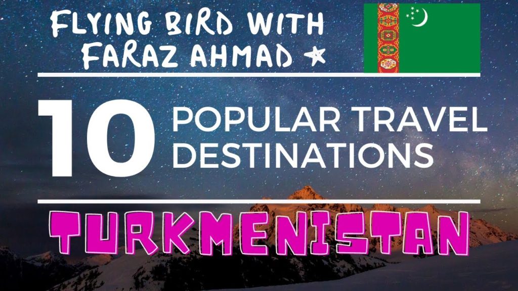 Top 10,Ten Popular Travel Destinations in Turkmenistan Top 10,Ten Popular Travel Destinations in Turkmenistan