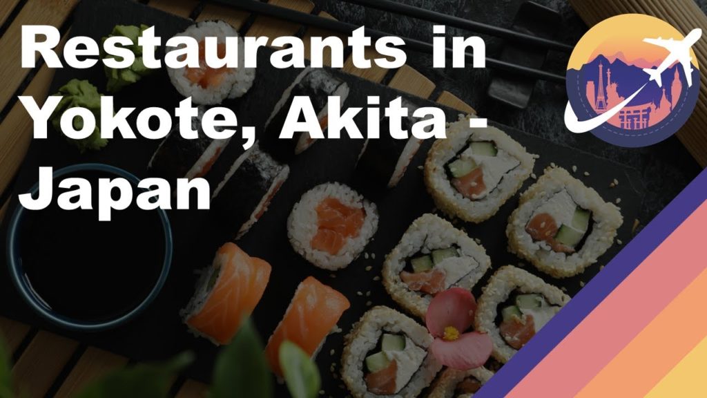 Restaurants in Yokote, Akita – Japan Restaurants in Yokote, Akita - Japan