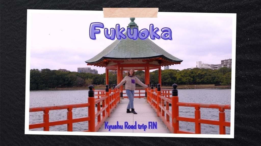 FUKUOKA - Kyushu Road Trip EP4