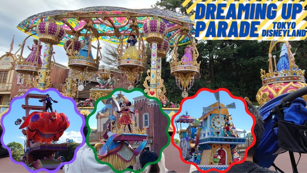 Dreaming Up! Parade Tokyo Disneyland 2022 (Full Parade)