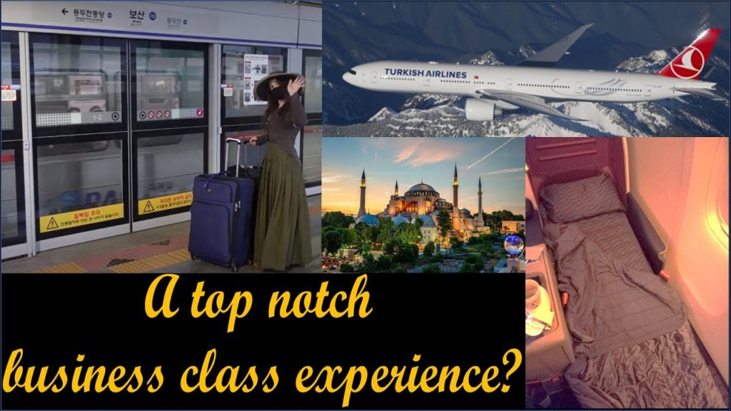 A Turkish Airlines Business Class Odyssey, Part I: Seoul to Istanbul!