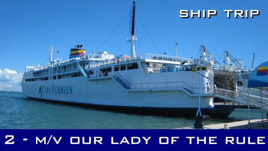 Ship Trip #2 - MV Our Lady of the Rule ship tour photos