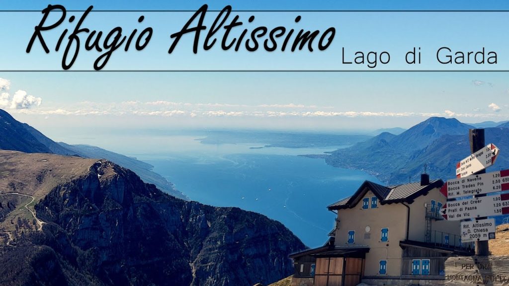 ESCURSIONE #9 – Rifugio Altissimo – mt. 2060 – Come vedere tutto il Lago di Garda da un unico punto ESCURSIONE #9 - Rifugio Altissimo - mt. 2060 - Come vedere tutto il Lago di Garda da un unico punto