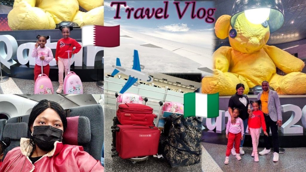 Travel Vlog: We Moved To Nigeria | Travel With Us | From Qatar🇶🇦To Nigeria🇳🇬