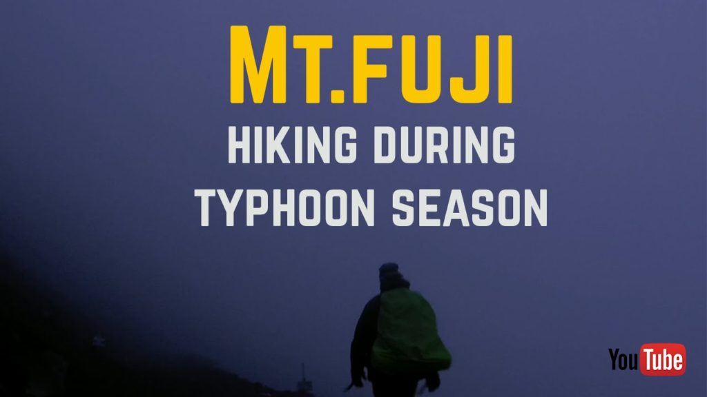Mt Fuji: Hiking During Typhoon Season