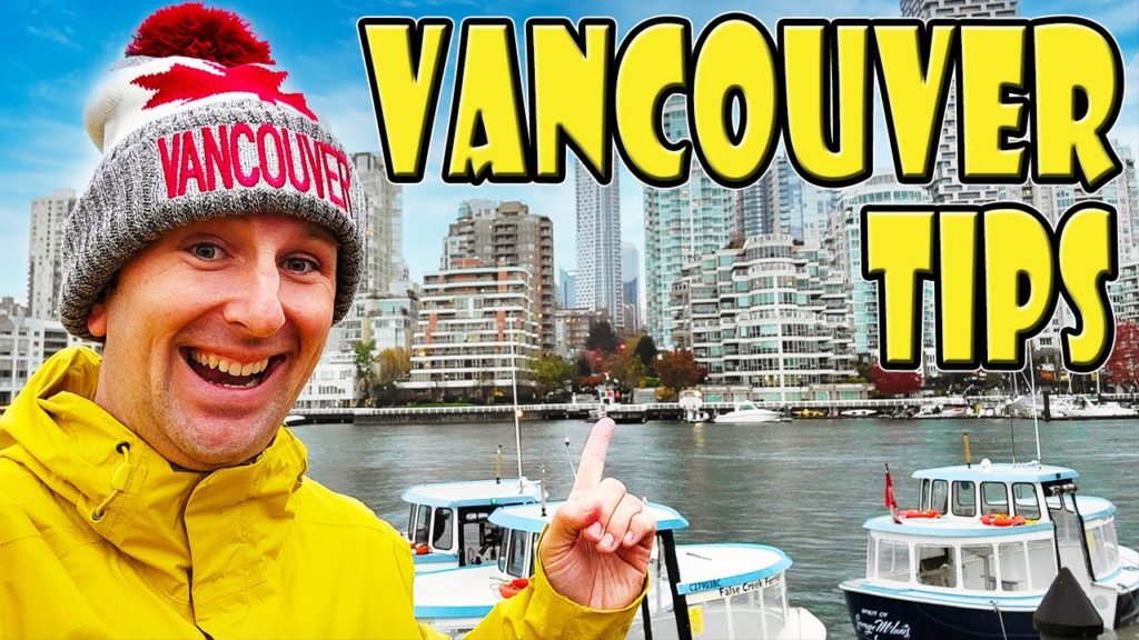 VANCOUVER TRAVEL TIPS: 11 Things to Know Before You Go VANCOUVER TRAVEL TIPS: 11 Things to Know Before You Go