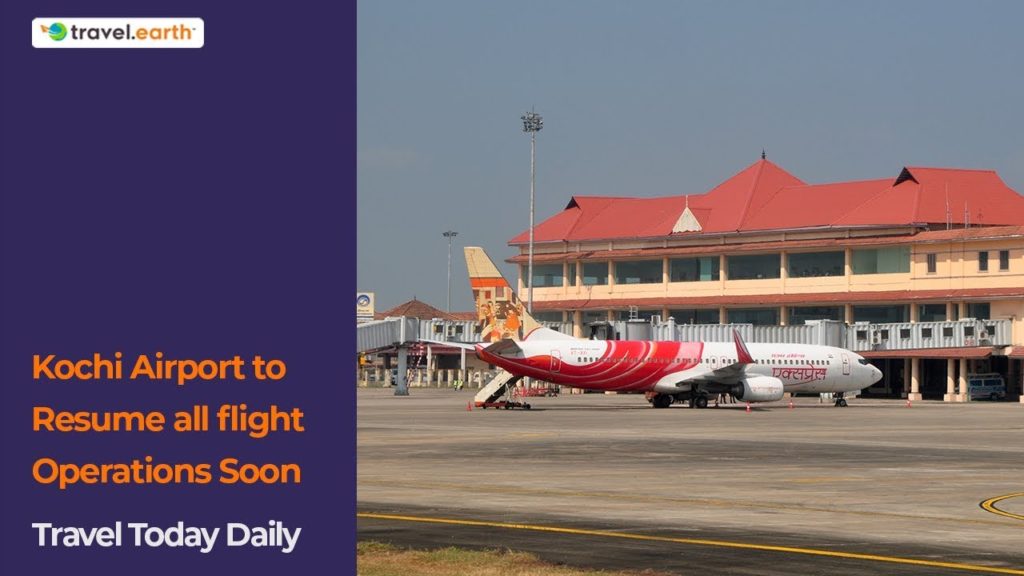 Kochi Airport to resume all flight operations soon | Travel Today Daily Kochi Airport to resume all flight operations soon | Travel Today Daily
